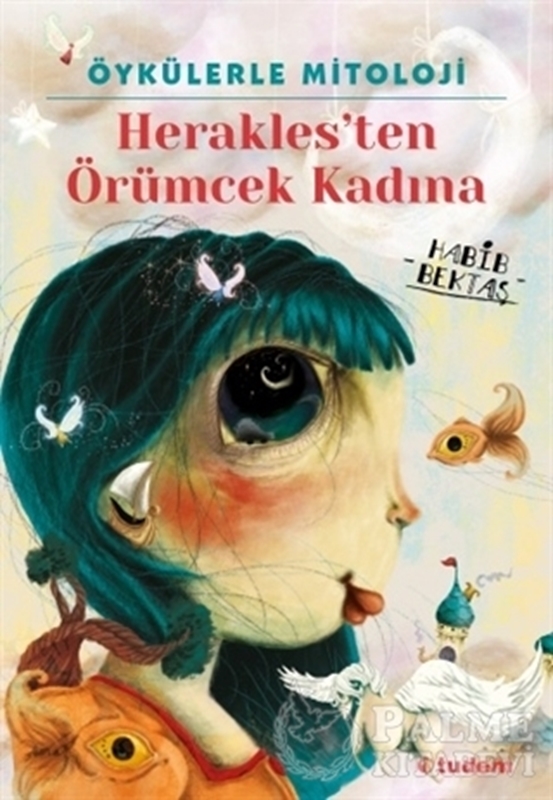 resm Öykülerle Mitoloji: Herakles'ten Örümcek Kadına