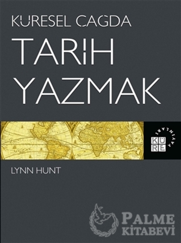 resm Küresel Çağda Tarih Yazmak