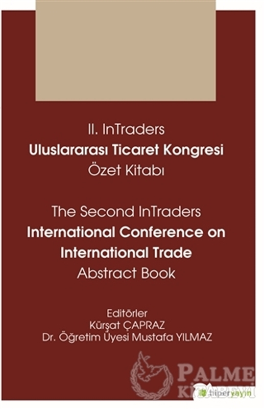 resm 2. InTraders Uluslararası Ticaret Kongresi Özet Kitabı - The Second InTraders International Trade Abstract Book