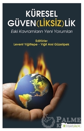 Resim Küresel Güven(liksiz)lik