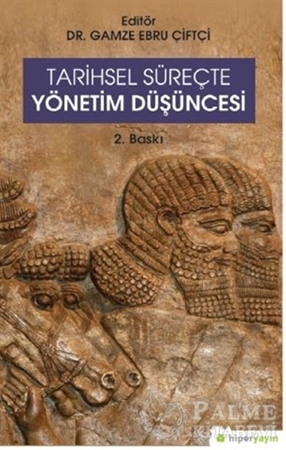 Resim Tarihsel Süreçte Yönetim Düşüncesi