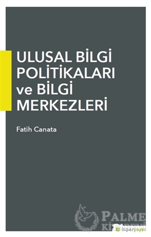 resm Ulusal Bilgi Politikaları ve Bilgi Merkezleri