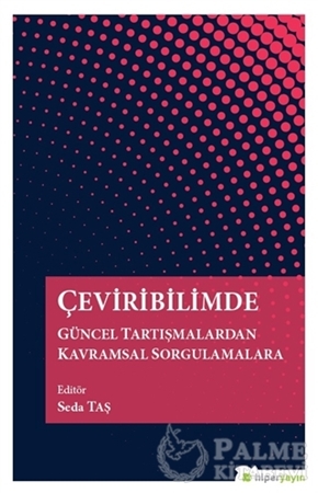 Resim Çeviribilimde Güncel Tartışmalardan Kavramsal Sorgulamalara