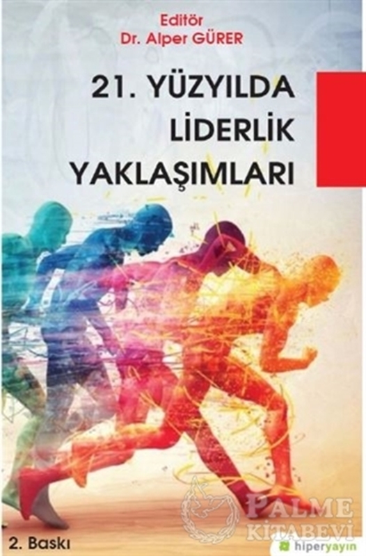 resm 21. Yüzyılda Liderlik Yaklaşımları