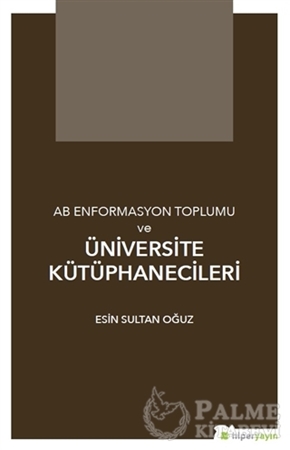 Resim AB Enformasyon Toplumu ve Üniversite Kütüphanecileri