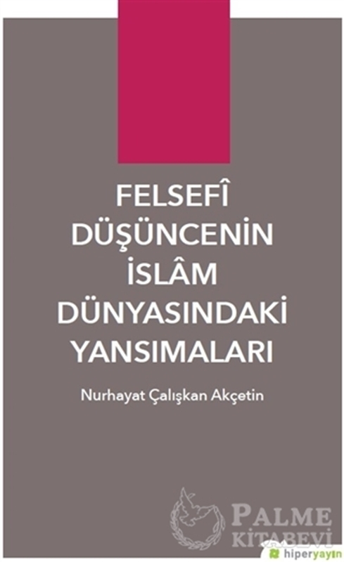 resm Felsefi Düşüncenin İslam Dünyasındaki Yansımaları