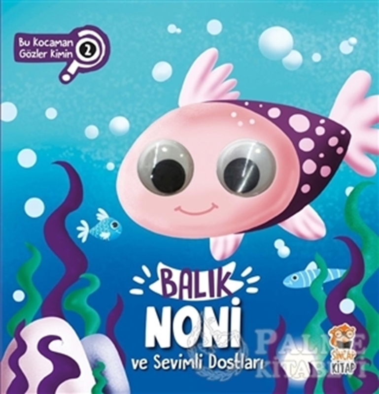 resm Balık Noni ve Sevimli Dostları - Bu Kocaman Gözler Kimin? 2