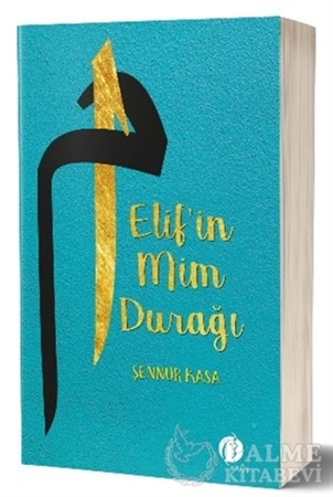 Resim Elif'in Mim Durağı