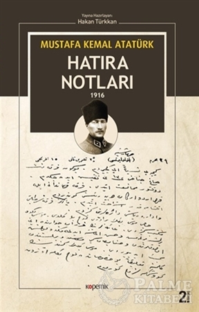 Resim Mustafa Kemal Atatürk - Hatıra Notları 1916