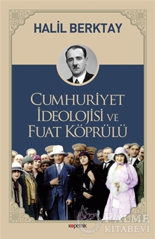 resm Cumhuriyet İdeolojisi ve Fuat Köprülü