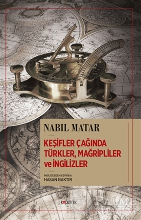 Resim Keşifler Çağında Türkler, Mağripliler ve İngilizler