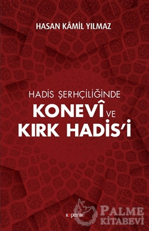 resm Hadis Şerhçiliğinde Konevi ve Kırk Hadis’i