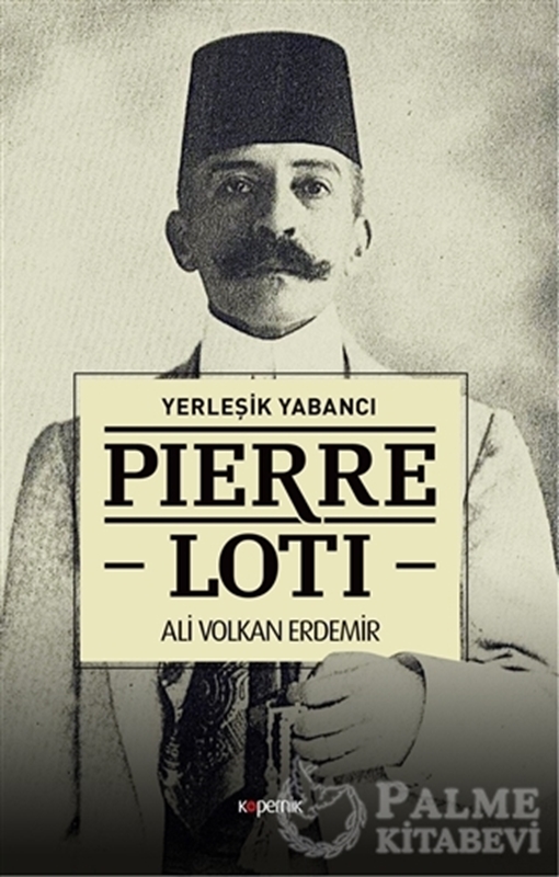 resm Pierre Loti - Yerleşik Yabancı