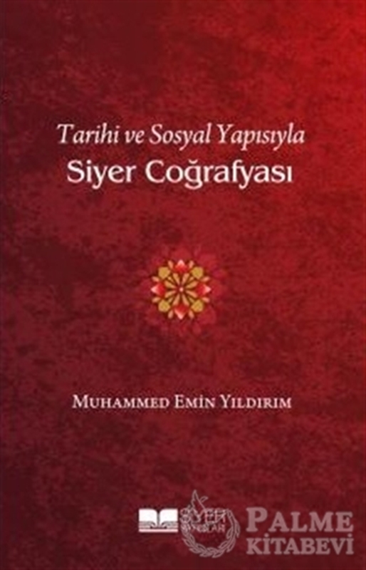 resm Tarihi ve Sosyal Yapısıyla Siyer Coğrafyası