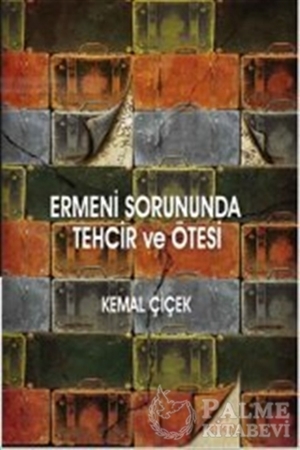 Resim Ermeni Sorununda Tehcir ve Ötesi