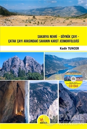 Resim Sakarya Nehri - Göynük Çayı - Çatak Çayı Arasındaki Sahanın Karst Jeomorfolojisi