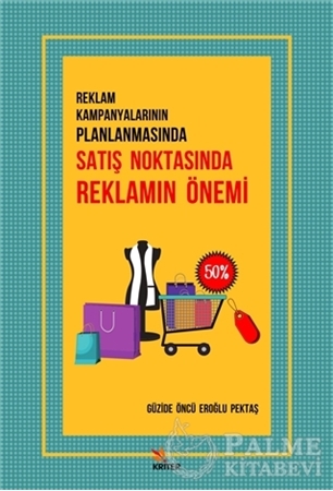 Resim Reklam Kampanyalarının Planlanmasında Satış Noktasında Reklamın Önemi