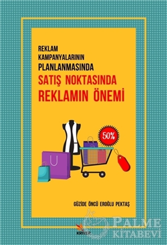 resm Reklam Kampanyalarının Planlanmasında Satış Noktasında Reklamın Önemi