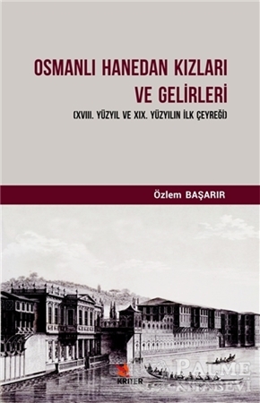 Resim Osmanlı Hanedan Kızları ve Gelirleri