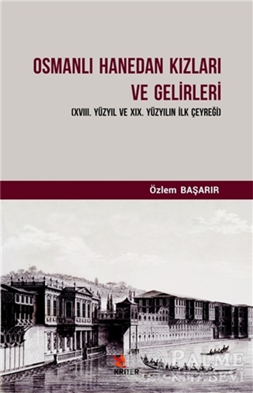 resm Osmanlı Hanedan Kızları ve Gelirleri
