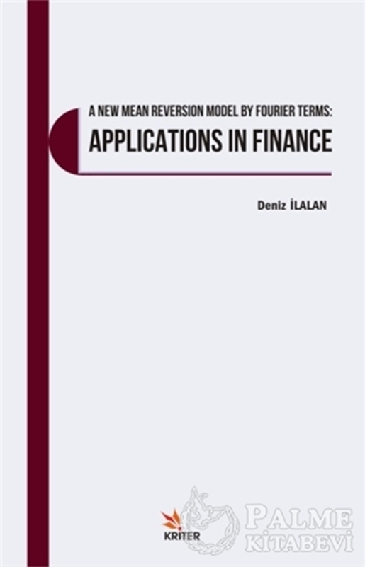 resm A New Mean Reversion Model By Fourier Terms: Applications In Finance