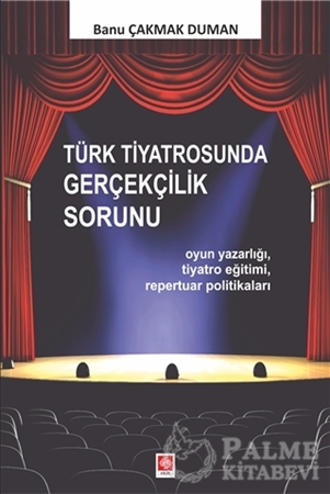 Resim Türk Tiyatrosunda Gerçekçilik Sorunu