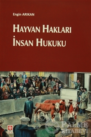 Resim Hayvan Hakları İnsan Hukuku