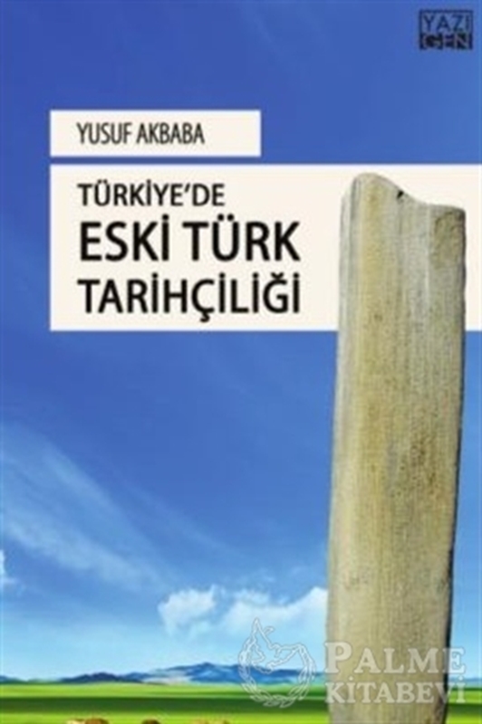 resm Türkiye'de Eski Türk Tarihçiliği