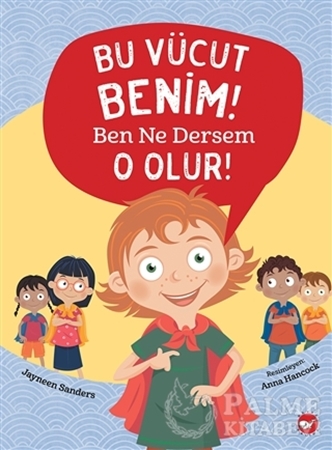 Resim Bu Vücut Benim! Ben Ne Dersem O Olur!