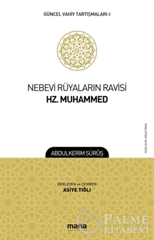 resm Nebevi Rüyaların Ravisi Hz. Muhammed - Güncel Vahiy Tartışmaları 1