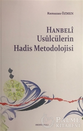 Resim Hanbeli Usulcülerin Hadis Metodolojisi