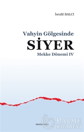 Resim Mekke Yılları 4 - Vahyin Gölgesinde Siyer