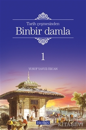 Resim Tarih Çeşmesinden Binbir Damla 1