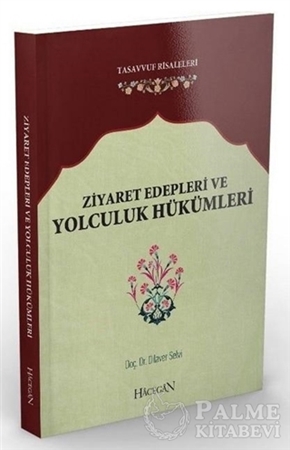 Resim Ziyaret Edepleri ve Yolculuk Hükümleri