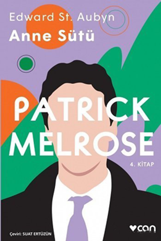 resm Anne Sütü - Patrick Melrose 4. Kitap