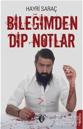 Resim Bileğimden Dip Notlar