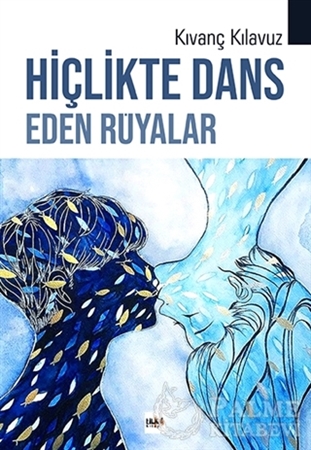 Resim Hiçlikte Dans Eden Rüyalar