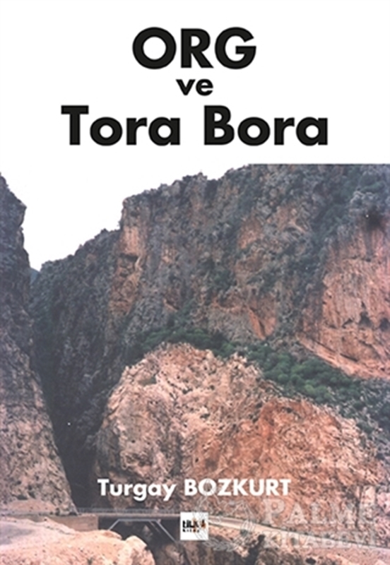 resm ORG ve Tora Bora