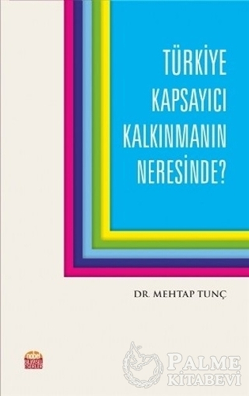 resm Türkiye Kapsayıcı Kalkınmanın Neresinde?