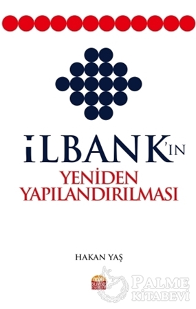 Resim İlbank'ın Yeniden Yapılandırılması