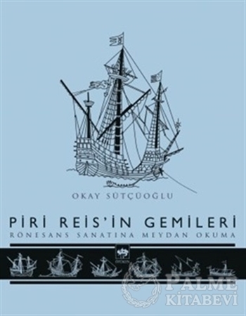 Resim Piri Reis'in Gemileri
