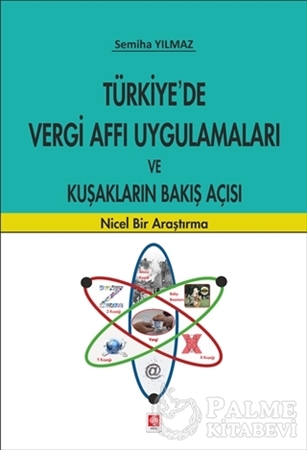Resim Türkiye'de Vergi Affı Uygulamaları ve Kuşakların Bakış Açısı