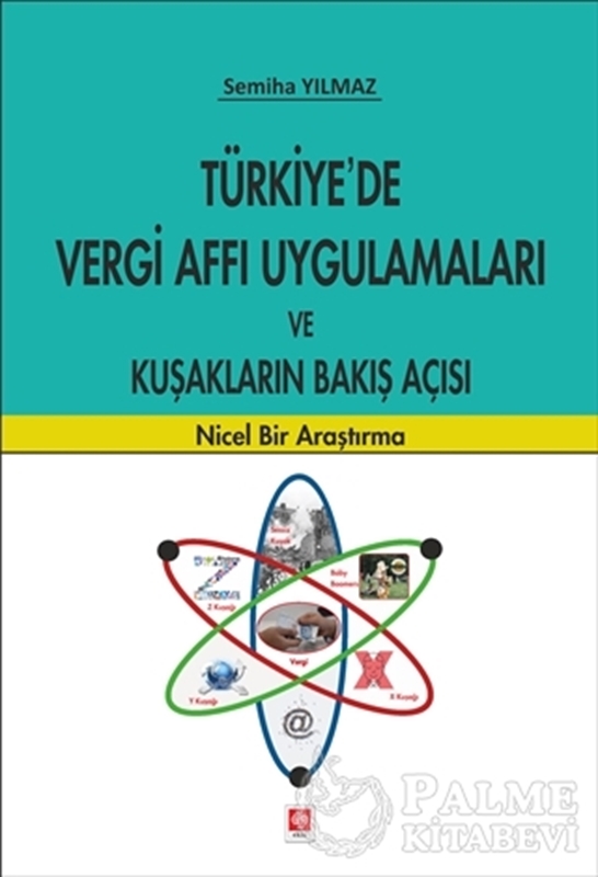 resm Türkiye'de Vergi Affı Uygulamaları ve Kuşakların Bakış Açısı