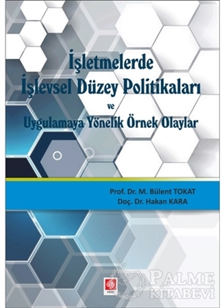 Resim İşletmelerde işlevsel Düzey Politikaları ve Uygulamaya Yönelik Örnek Olaylar