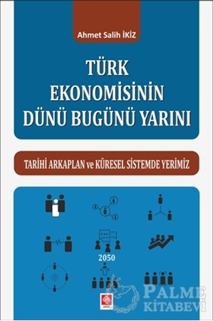 Resim Türk Ekonomisinin Dünü Bugünü Yarını