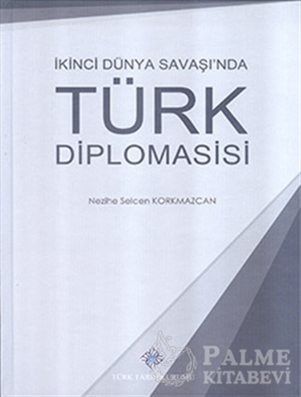resm İkinci Dünya Savaşı'nda Türk Diplomasisi