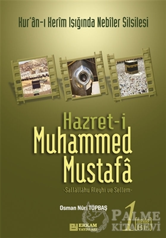 resm Hz. Muhammed Mustafa Cilt: 1 - Mekke Devri