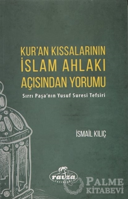 resm Kur'an Kıssalarının İslam Ahlakı Açısından Yorumu