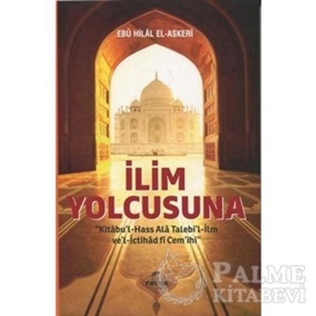 Resim İlim Yolcusuna Kitabu'l Hass Alâ Talebi'l-İlm ve'l İctihad fi Cem'ihi