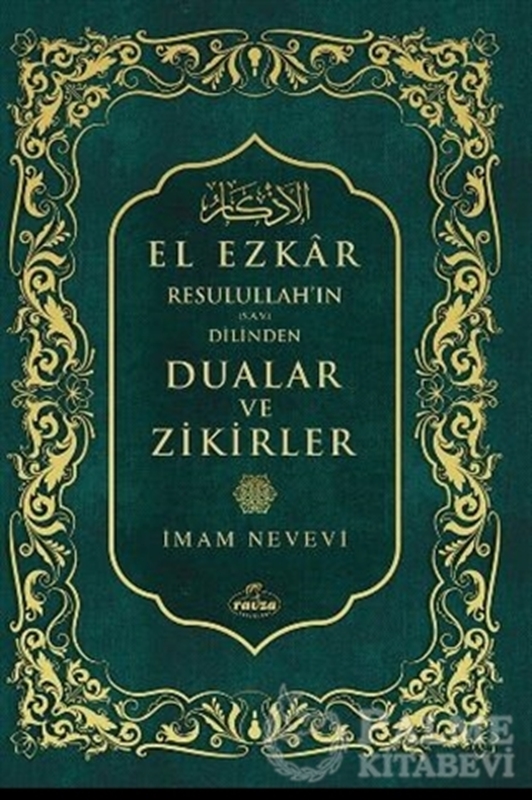 resm Resulullah'ın (Sav) Dilinden Dualar ve Zikirler El Ezkar (2. Hamur)
